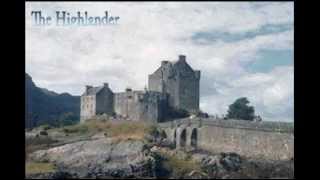 The Highlander  Cinematic Scottish Bagpipes Song [upl. by Ecinereb]