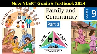 Family and Community part 1  NCERT Class 6 SSC Chapter 9 2024 [upl. by Oilasor]