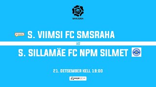 S Viimsi FC Smsraha  S Sillamäe FC NPM Silmet Coolbet Saaliliiga [upl. by Jit106]