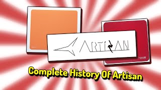 The History of Artisan  The Most Premium Mousepad Company [upl. by Ifok852]