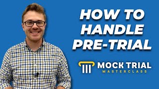 PreTrial Tips for Mock Trial  How to Handle Preliminary Matters [upl. by Nyltac]