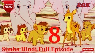 Simba Hindi Full Episode  8  Simba The King Lion  JustKids Show [upl. by Calendra]