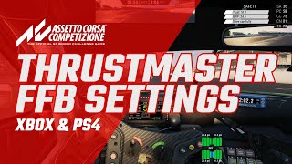 Assetto Corsa Competizione Thrustmaster FFB Settings [upl. by Buseck]