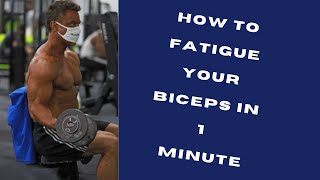 How to Fatigue your Biceps in 1 Minute [upl. by Lorry969]