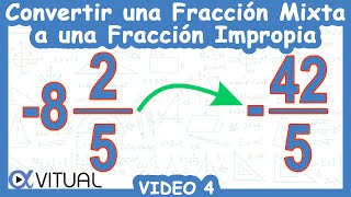 🔄 Convertir una Fracción MIXTA a una Fracción IMPROPIA [upl. by Bailar]