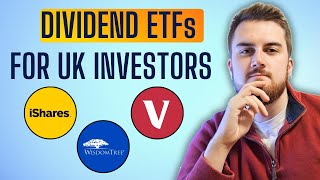 Best Dividend ETFs for UK Investors  Ultimate Comparison [upl. by Anselmo347]