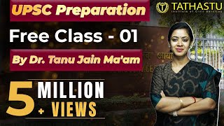 UPSC Preparation FREE Class1 by Dr Tanu Jain Maam  Tathastu ICS [upl. by Akeihsat]