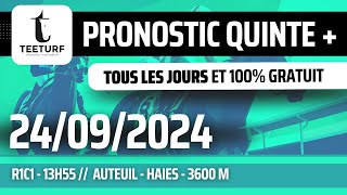 Pronostic teeturf PMU Quinté du jour GRATUIT  24 SEPTEMBRE 2024  R1C1  13h55  Auteuil [upl. by Dania]