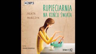 Agata Mańczyk quotRupieciarnia na końcu świataquot audiobook [upl. by Qooraf]