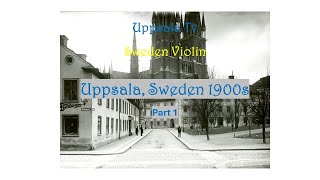 Uppsala 1900talet  Violin Du gamla du fria UppsalaTvSwedenViolin 61 [upl. by Isaak]