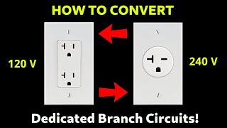 How To Convert 120V Receptacles Or Branch Circuits To 240V Also 240V To 120V [upl. by Etaner101]