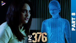 IPC 376 Telugu Full Movie  Part 8  Nandita Swetha  Meghana Ellen  Telugu New Movies  TFN [upl. by Homerus]