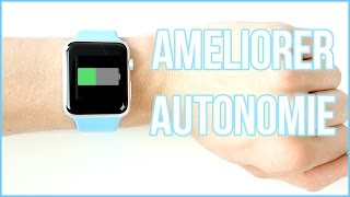 Apple Watch  10 Astuces pour améliorer l’autonomie [upl. by Charley]