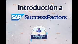 Introducción a SAP SuccessFactors [upl. by Halullat]