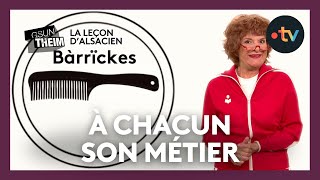 La leçon dalsacien  quotà chacun son métierquot [upl. by Guria562]