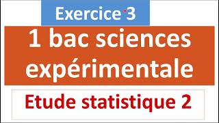 1 Bac s X  chapitre 1exercice 3 étude statistique des sédiments [upl. by Moberg]