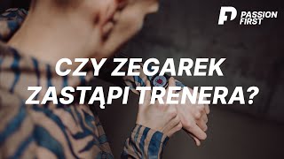 Czy zegarek może zastąpić trenera [upl. by Candy138]