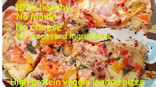 5mins High protein veg loaded pizza yummy 100 healthy zero maida no processed ingredients no cheese [upl. by Anyl]