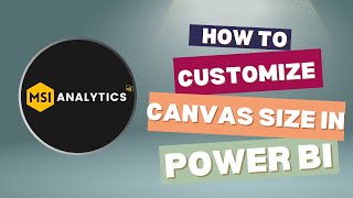 How to customize canvas size in Microsoft Power BI [upl. by Northey]