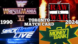 WWE Toronto Ontario Canada Main Events Match Card Compilation 1990  2024 [upl. by Pollack]