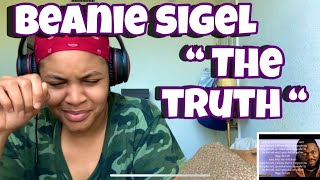 BEANIE SIGEL “ THE TRUTH “ REACTION [upl. by Ardnohs]