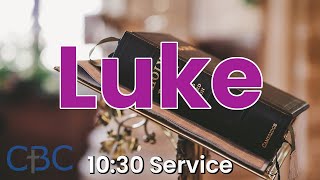 Luke  Sunday 1030 Service 27 October 2024 [upl. by Khoury728]