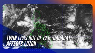 Twin LPAs out of PAR habagat affects Luzon  TeleRadyo Serbisyo [upl. by Sivrep]