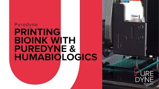 Printing Bioink with Puredyne amp Humabiologics [upl. by Dorin]