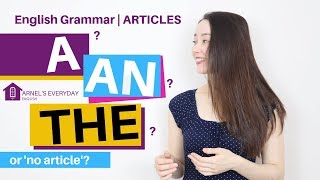 ARTICLES  A An The  How can I use these correctly [upl. by Weider]