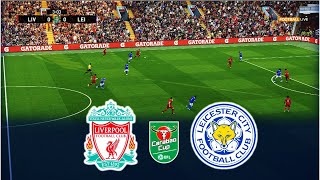 LIVERPOOL vs LEICESTER CITY  EFL CARABAO CUP 202324 [upl. by Mirabel]