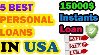 5 BEST PERSONAL LOANS in the USA  Borrow 15000 with Bad Credit history [upl. by Artemisia]