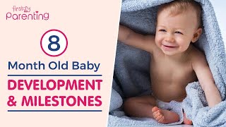 8 Month Old Baby  Development and Milestones [upl. by Eikcir]