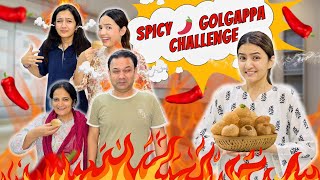 Spicy Golgappy Papa ko pasand nahi aye  Spicy Golgappa challenge  Hira Faisal  Sistrology [upl. by Bordy]