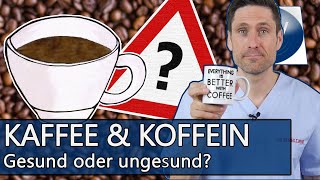 Kaffee amp Koffein Gesund oder eher schädlich Ab wann ist es zuviel und worauf sollte Jeder achten [upl. by Notliw]