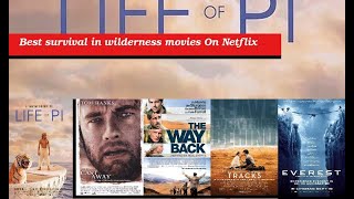 11 Best survival in wilderness movies On Netflix [upl. by Phylis]