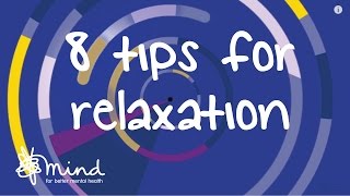 How to relax  8 relaxation tips for your mental health [upl. by Asseralc710]