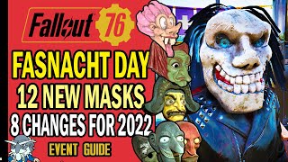 Fasnacht Day 12 New Masks 9 Reskins amp 8 Changes to Know in 2022  Event Guide  Fallout 76 [upl. by Allets261]