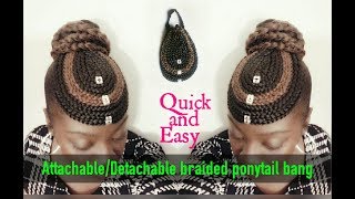 Quick and Easy AttachableDetachable braided ponytail bang [upl. by Robbert]