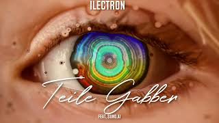 iLectron Teile Gabba Version [upl. by Ytirev372]