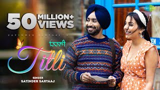 Titli  Satinder Sartaaj  Official Video  Latest Punjabi Song New Romantic SongPunjabiOyeHoye [upl. by Akihsal]