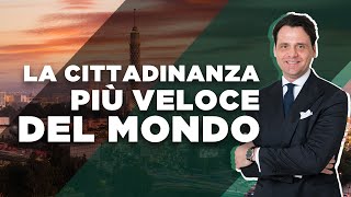 La Cittadinanza più Veloce del Mondo [upl. by Kallman]