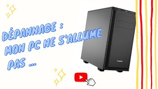 Dépannage  mon PC ne démarre pas [upl. by Aldredge]