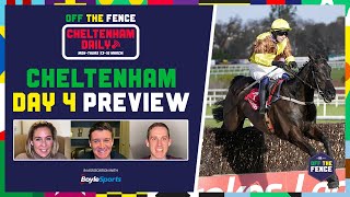 OFF THE FENCE  DAY 4 CHELTENHAM FESTIVAL PREVIEW  CHELTENHAM DAILY [upl. by Jerrine555]