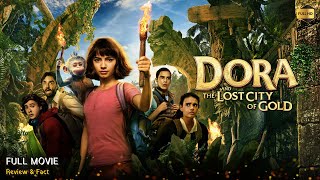 Dora And The Lost City Of Gold Full Movie In English  New Hollywood Movie  Review amp Facts [upl. by Jessamine]