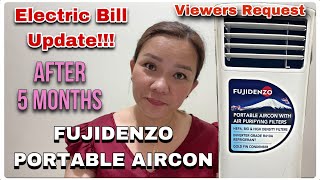 ELECTRIC BILL UPDATE after using FUJIDENZO PORTABLE AIRCON in 5 Months  Irene Nicer [upl. by Nesaj]