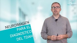 Estudios de Neuroimagen para el Diagnóstico del TDAH [upl. by Lalo]