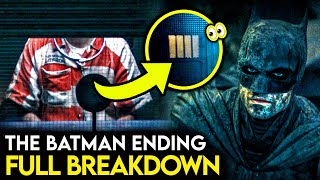 THE BATMAN Ending Explained  What THAT Scene Means Sequel Teasers amp BIG Deleted Scene [upl. by Ajuna]