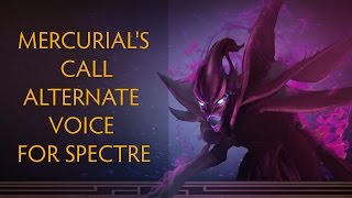 Dota 2 Mercurials Call alternate voice for Spectre [upl. by Nuawad]