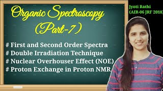 First and second order Spectra NMR NOE effect in NMRProton exchange Organic Spectroscopy Part7 [upl. by Alin]