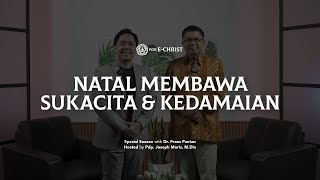 Natal Membawa Sukacita amp Kedamaian  Dr Frans Pantan  Pentecostal Podcast [upl. by Osanna]